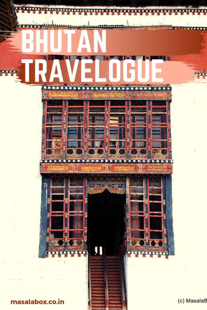 Bhutan travelogue