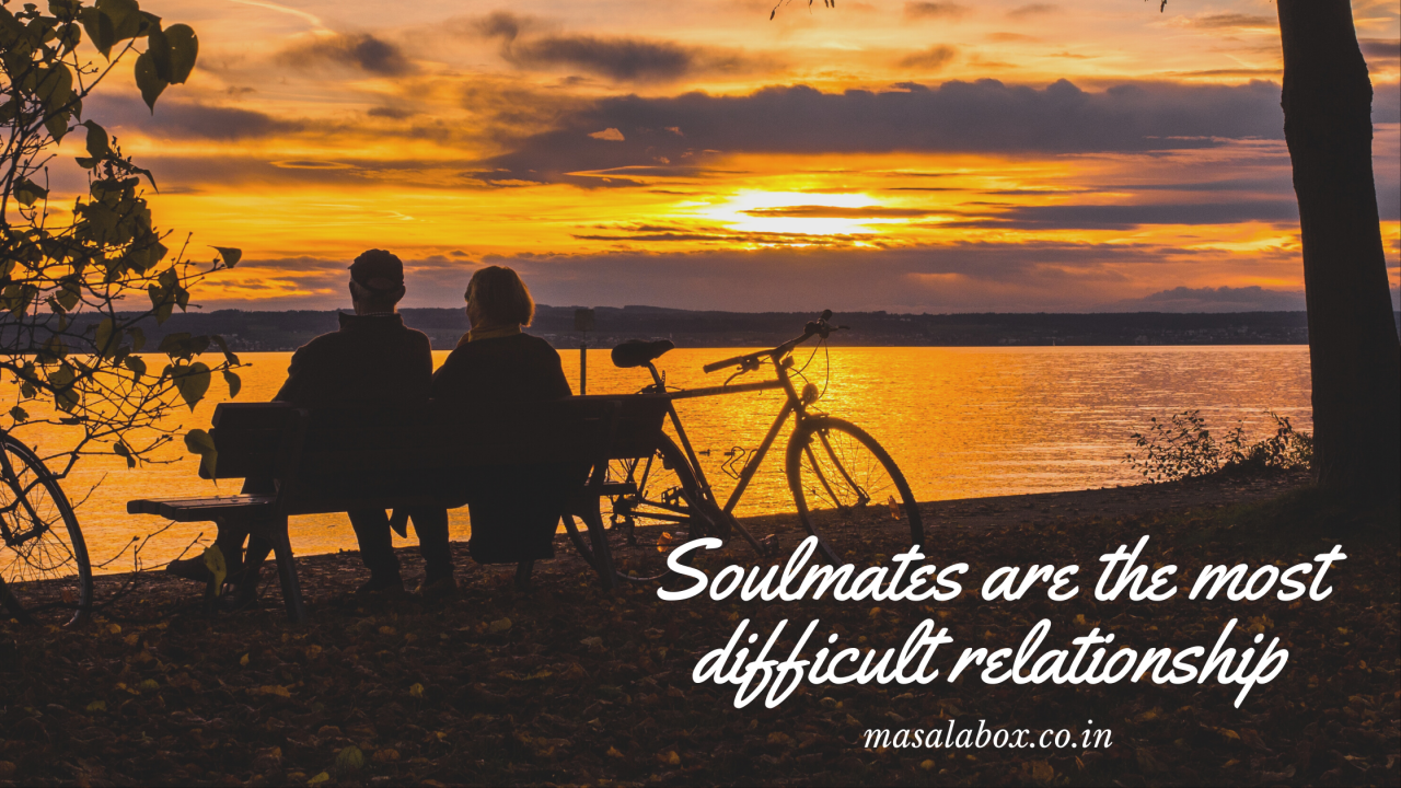 Soulmates difficult relationship